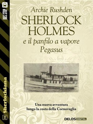 cover image of Sherlock Holmes e il panfilo a vapore Pegasus